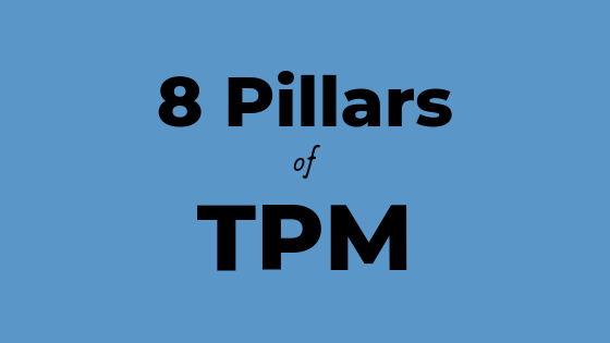 8 Pillars of TPM