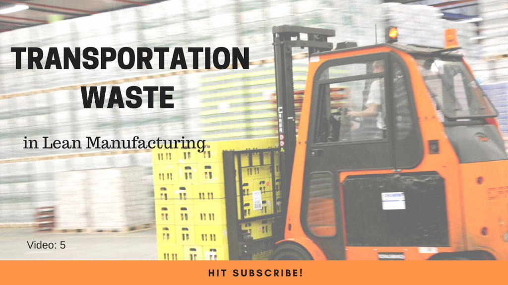 Transportation Waste in Lean Manufacturing