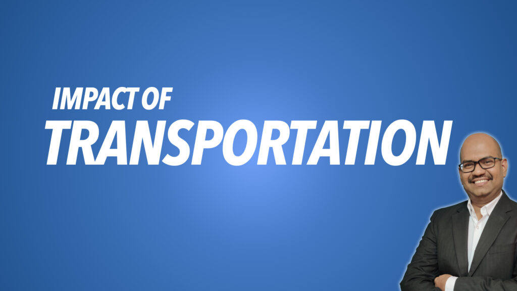 Impact of Transportation